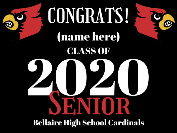 Bellaire High School Yard Sign-Single- Name Customized Style 3