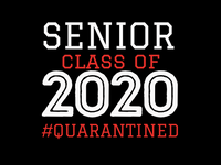 Senior Class of 2020 Quarantined