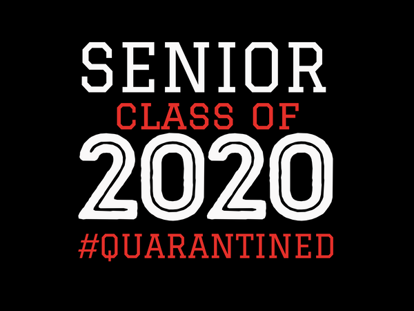 Senior Class of 2020 Quarantined- Set of 10